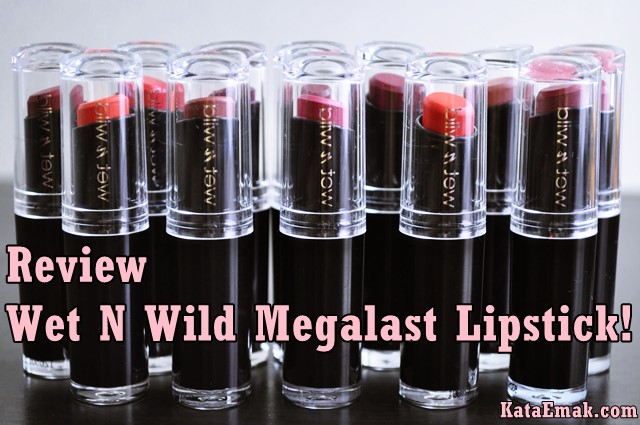Review Produk Wet N Wild Megalast Lipstick