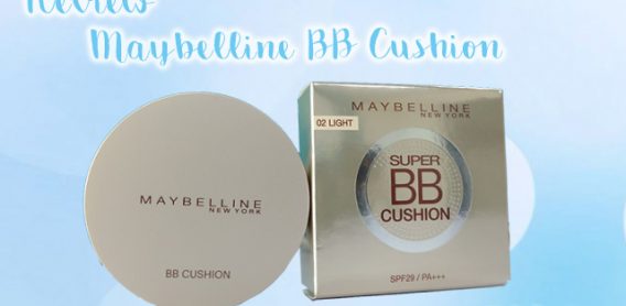 Tidak Lengket, Inilah Review Maybelline BB Cushion Shades Light
